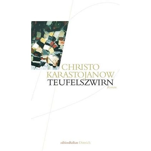 Teufelszwirn, Christo Karastojanow