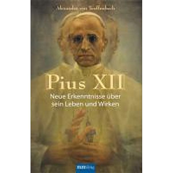 Teuffenbach, A: Pius XII., Alexandra von Teuffenbach