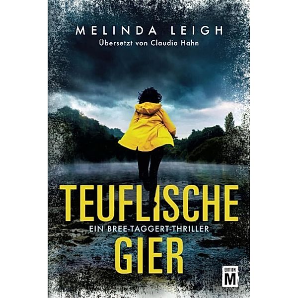 Teuflische Gier, Melinda Leigh