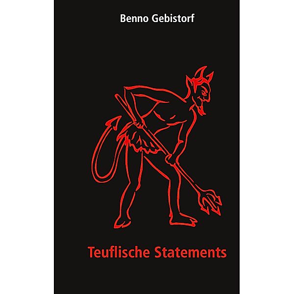 Teuflische Statements, Benno Gebistorf