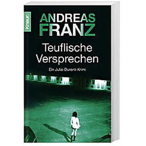 Teuflische Versprechen / Julia Durant Bd.8, Andreas Franz