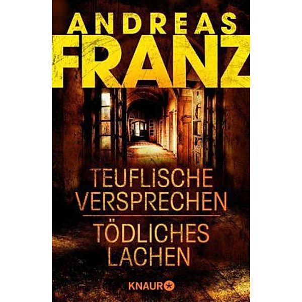 Teuflische Versprechen. Tödliches Lachen, Andreas Franz