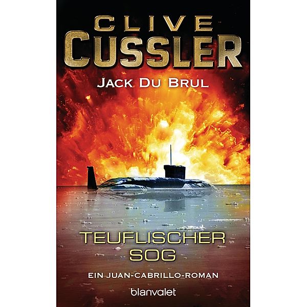 Teuflischer Sog / Juan Cabrillo Bd.7, Clive Cussler, Jack DuBrul