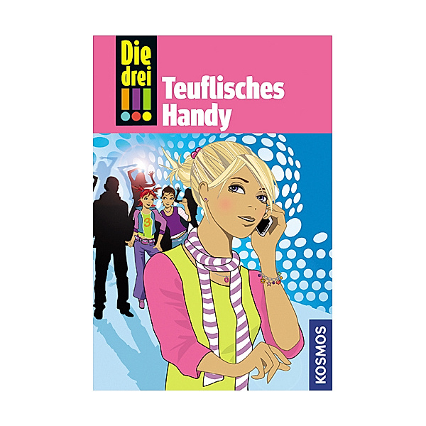 Teuflisches Handy / Die drei Ausrufezeichen Bd.19, Henriette Wich