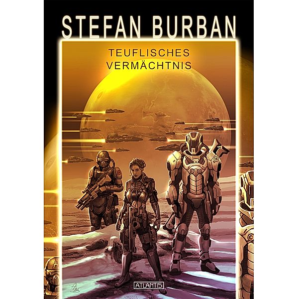 Teuflisches Vermächtnis / Das gefallene Imperium Bd.3, Stefan Burban