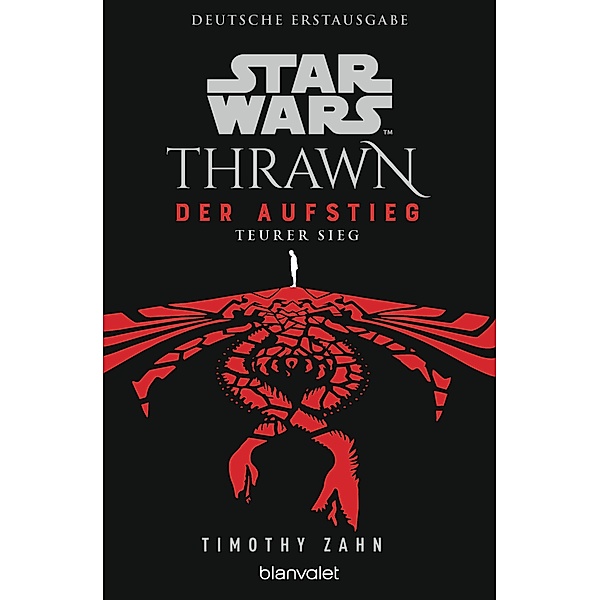 Teurer Sieg / Star Wars Thrawn - Der Aufstieg Bd.3, Timothy Zahn