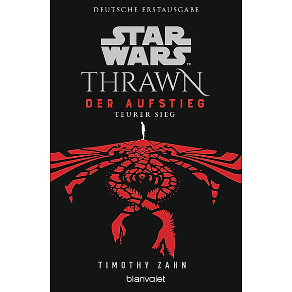 Teurer Sieg / Star Wars Thrawn - Der Aufstieg Bd.3, Timothy Zahn