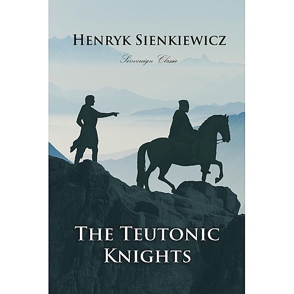 Teutonic Knights, Henryk Sienkiewicz