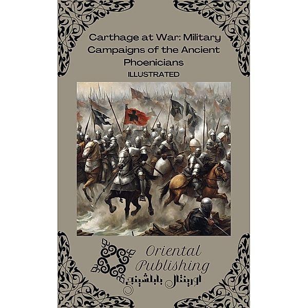 Teutonic Knights and Longships Northern European Warfare, Oriental Publishing