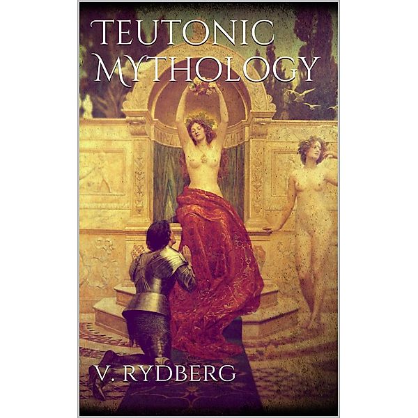 Teutonic Mythology, Viktor Rydberg