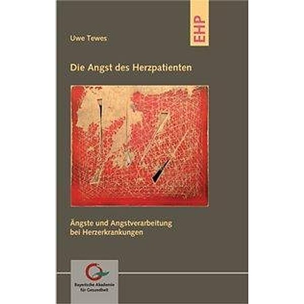 Tewes, U: Angst des Herzpatienten, Uwe Tewes