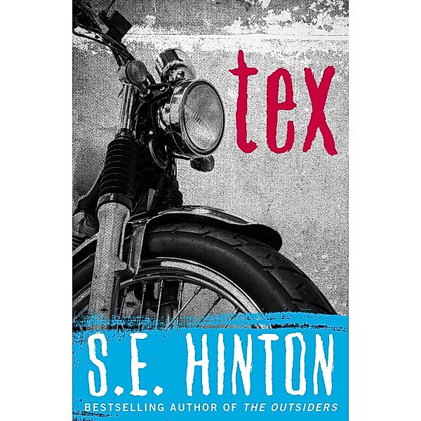 Tex, S. E. Hinton
