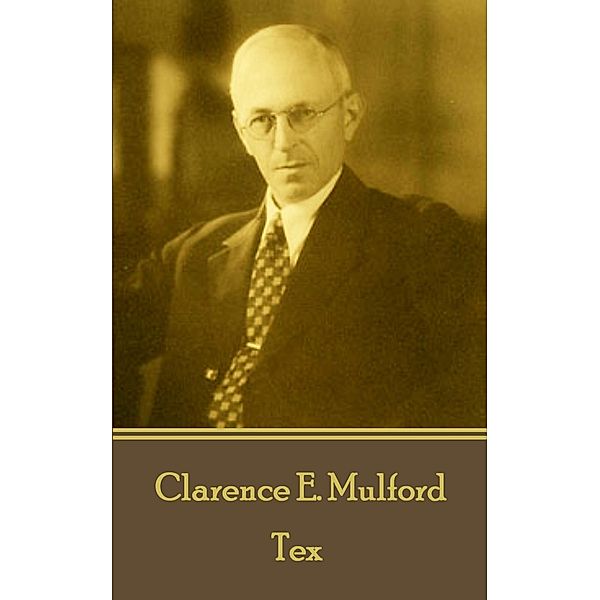 Tex / Classics Illustrated Junior, Clarence E. Mulford