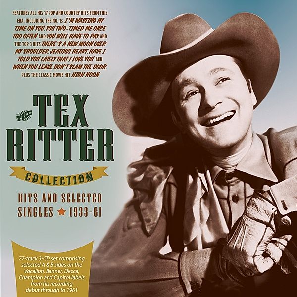 Tex Ritter Collection-Hits & Selected Singles 193, Tex Ritter