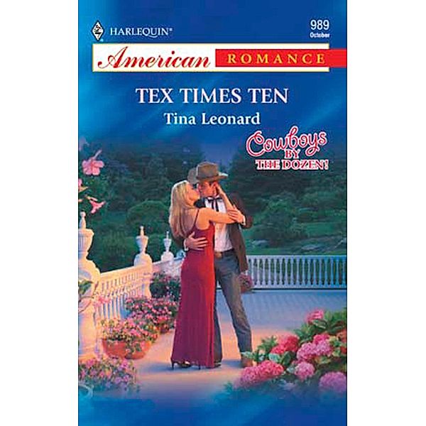 Tex Times Ten (Mills & Boon American Romance) / Mills & Boon American Romance, Tina Leonard