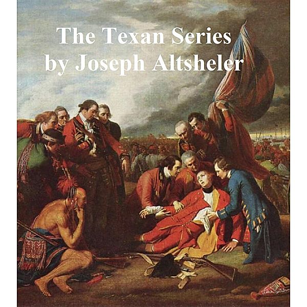 Texan Series, Joseph Altsheler