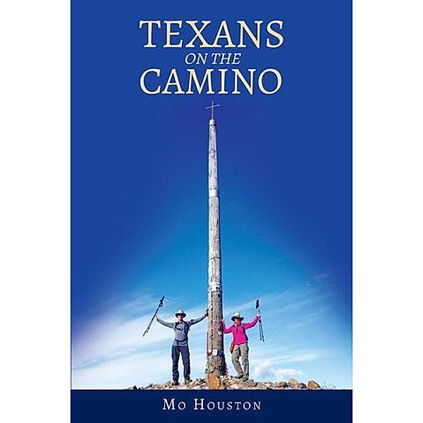 Texans On the Camino, Mo Houston