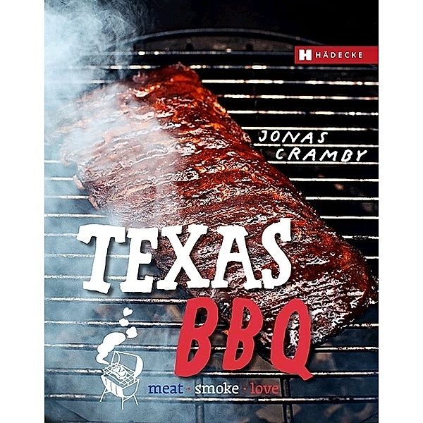 Texas BBQ, deutsche Ausgabe, Jonas Cramby