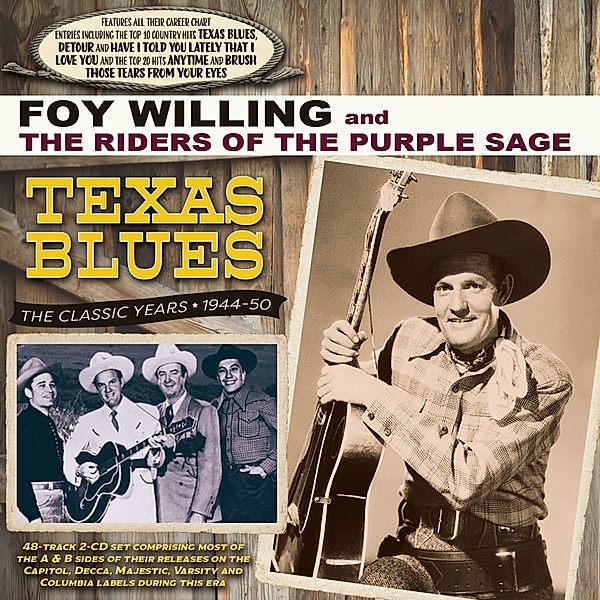 Texas Blues-The Classic Years 1944-50, Foy And The Riders Of The Purple Sage Willing
