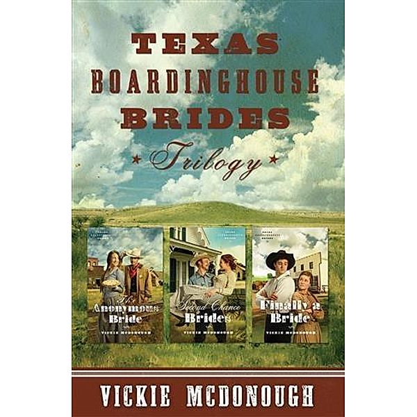 Texas Boardinghouse Brides Trilogy, Vickie McDonough