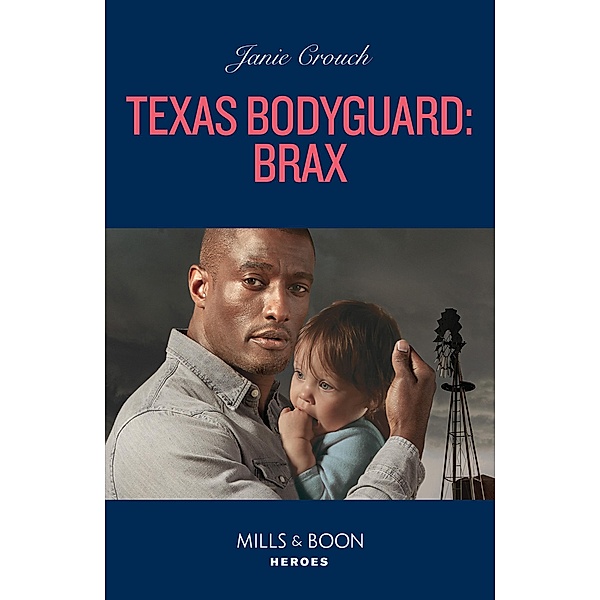 Texas Bodyguard: Brax / San Antonio Security Bd.2, Janie Crouch