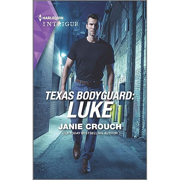 Texas Bodyguard: Luke / San Antonio Security Bd.1, Janie Crouch