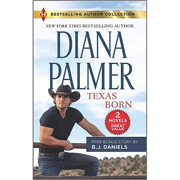 Texas Born & Smokin' Six-Shooter, Diana Palmer, B. J. Daniels