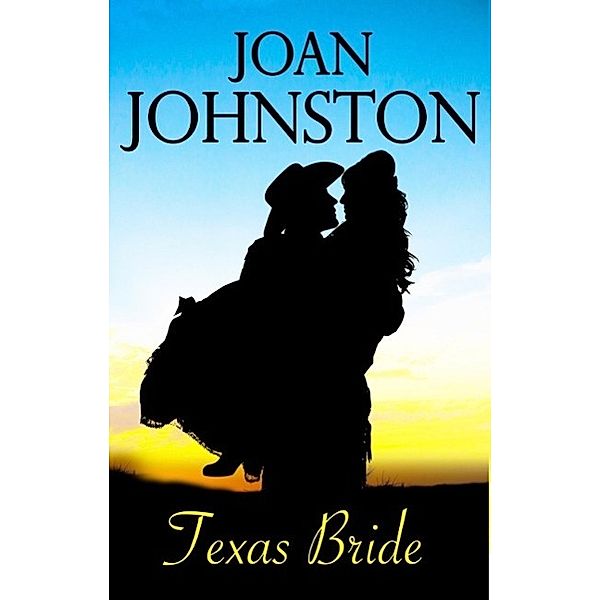 Texas Bride, Joan Johnston