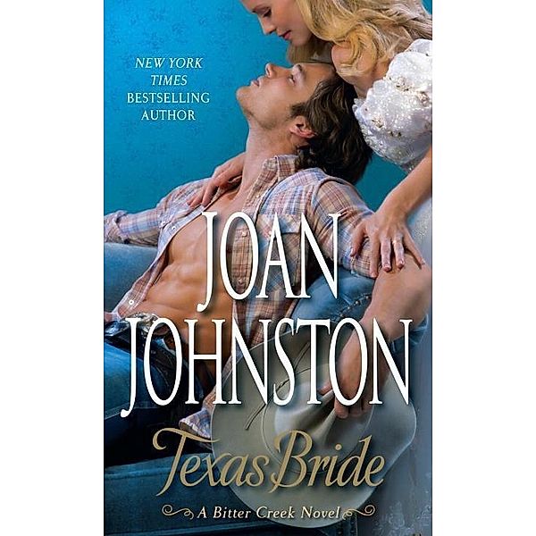 Texas Bride / Bitter Creek Bd.9, Joan Johnston