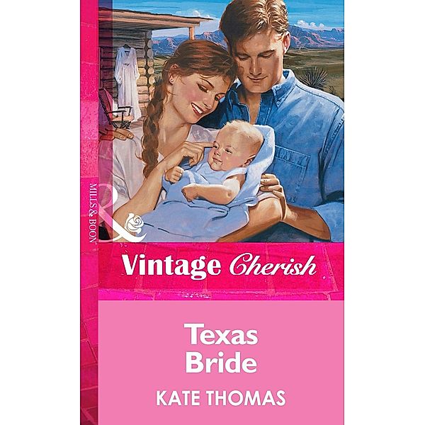 Texas Bride (Mills & Boon Vintage Cherish) / Mills & Boon Vintage Cherish, Kate Thomas