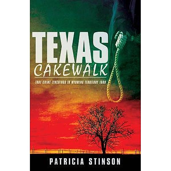 Texas Cakewalk, Patricia Stinson, Patricia Louise Stinson