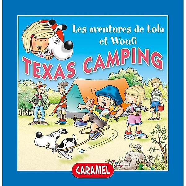 Texas Camping / Lola & Woofy Bd.14, Norberto Lombardi
