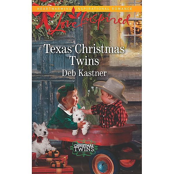 Texas Christmas Twins (Mills & Boon Love Inspired) (Christmas Twins, Book 3) / Mills & Boon Love Inspired, Deb Kastner