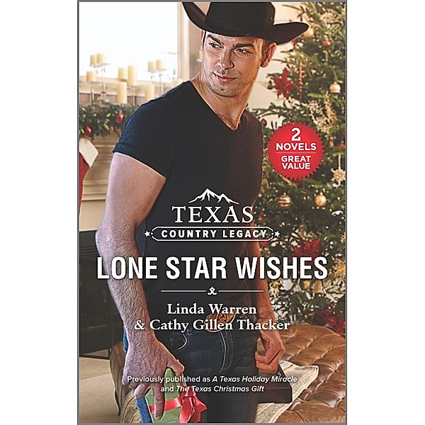 Texas Country Legacy: Lone Star Wishes, Linda Warren, Cathy Gillen Thacker