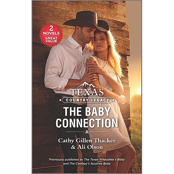 Texas Country Legacy: The Baby Connection, Cathy Gillen Thacker, Ali Olson