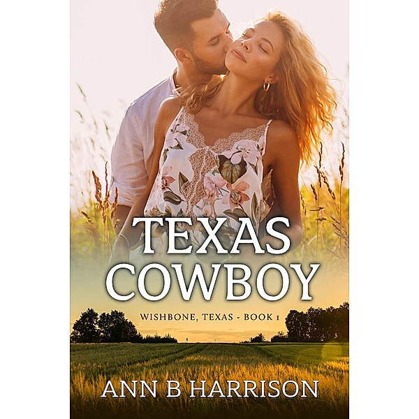 Texas Cowboy (Wishbone Texas) / Wishbone Texas, Ann B. Harrison