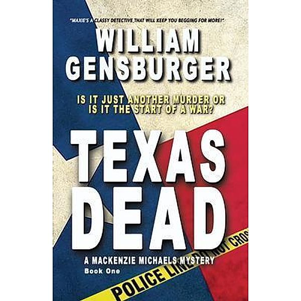 TEXAS DEAD / Alt Publish, William Gensburger