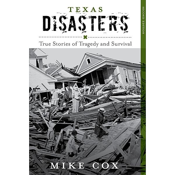 Texas Disasters / Disasters Series, Mike Cox