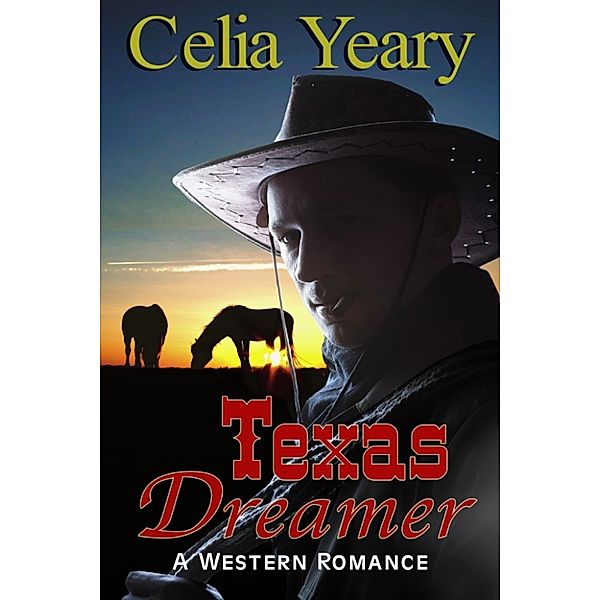 Texas Dreamer, Celia Yeary