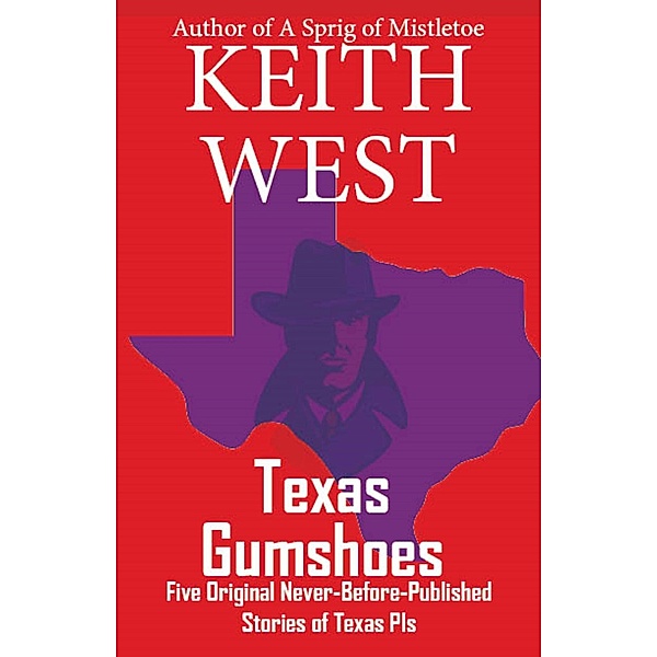 Texas Gumshoes, Keith West