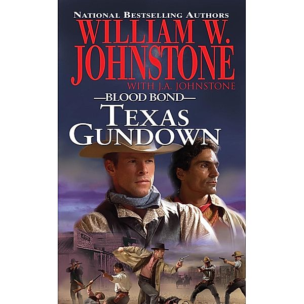 Texas Gundown / Blood Bond Bd.11, William W. Johnstone, J. A. Johnstone