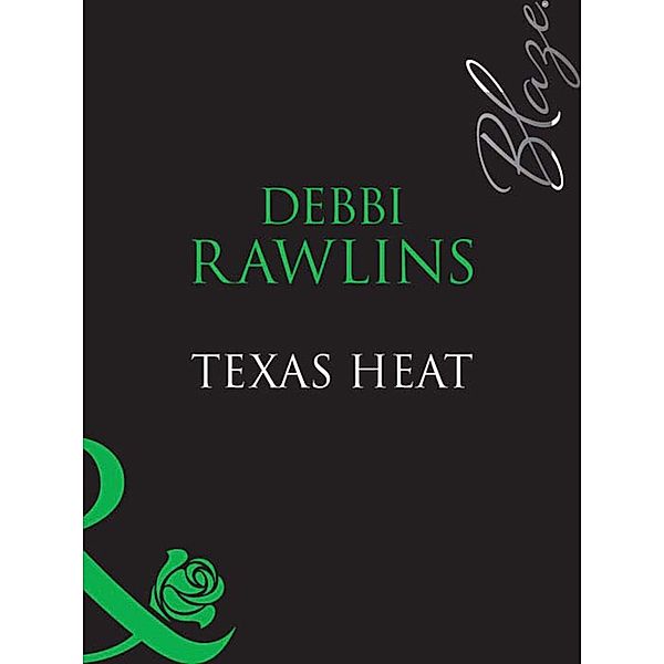 Texas Heat / Encounters Bd.5, Debbi Rawlins