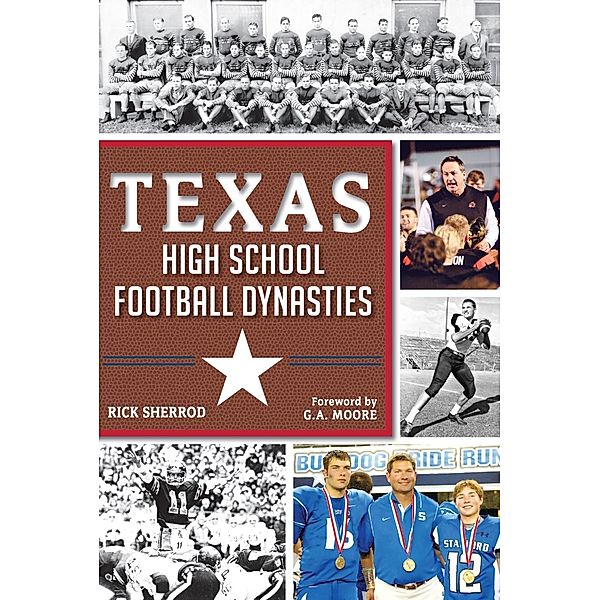 Texas High School Football Dynasties, Rick Sherrod