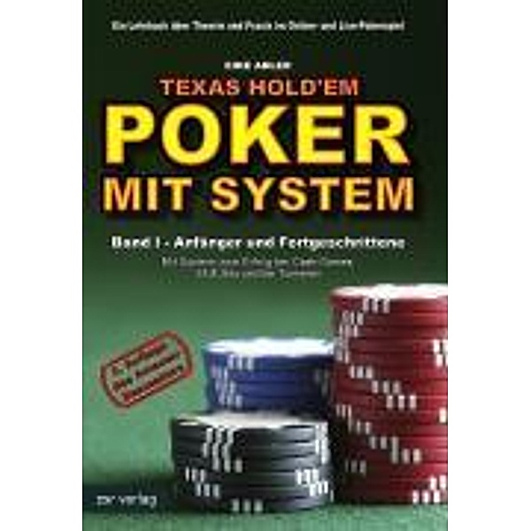 Texas Hold'em - Poker mit System 1 / Poker mit System, Eike Adler