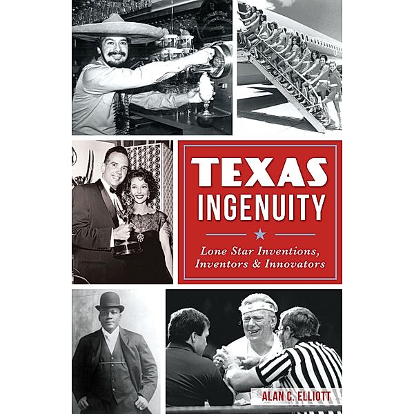 Texas Ingenuity, Alan C. Elliott