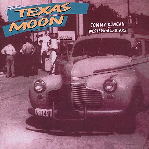 Texas Moon, Tommy Duncan