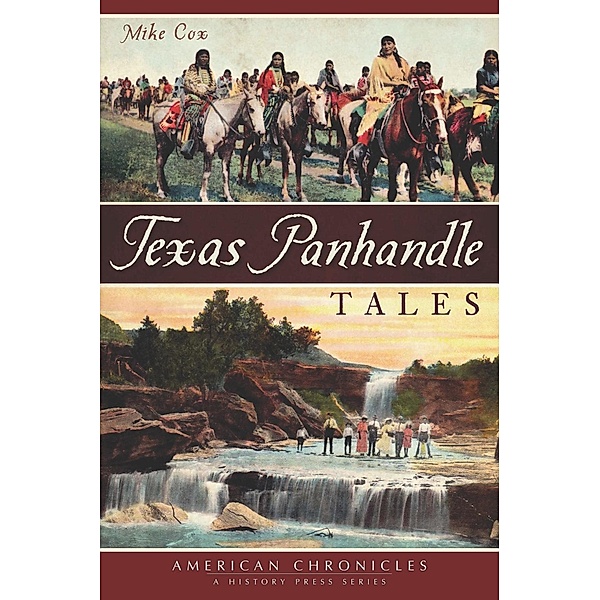 Texas Panhandle Tales, Mike Cox