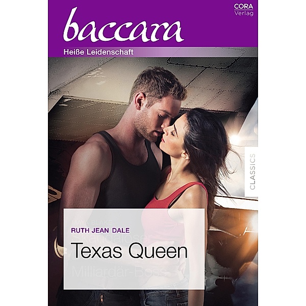 Texas Queen / Baccara Romane Bd.1112, Ruth Jean Dale