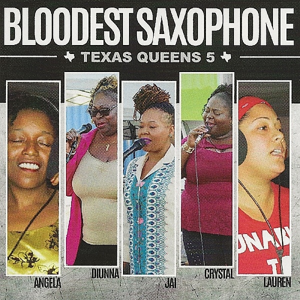 Texas Queens 5, Bloodest Saxophone