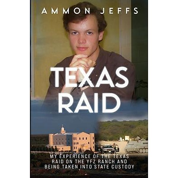 Texas Raid, Ammon Jeffs